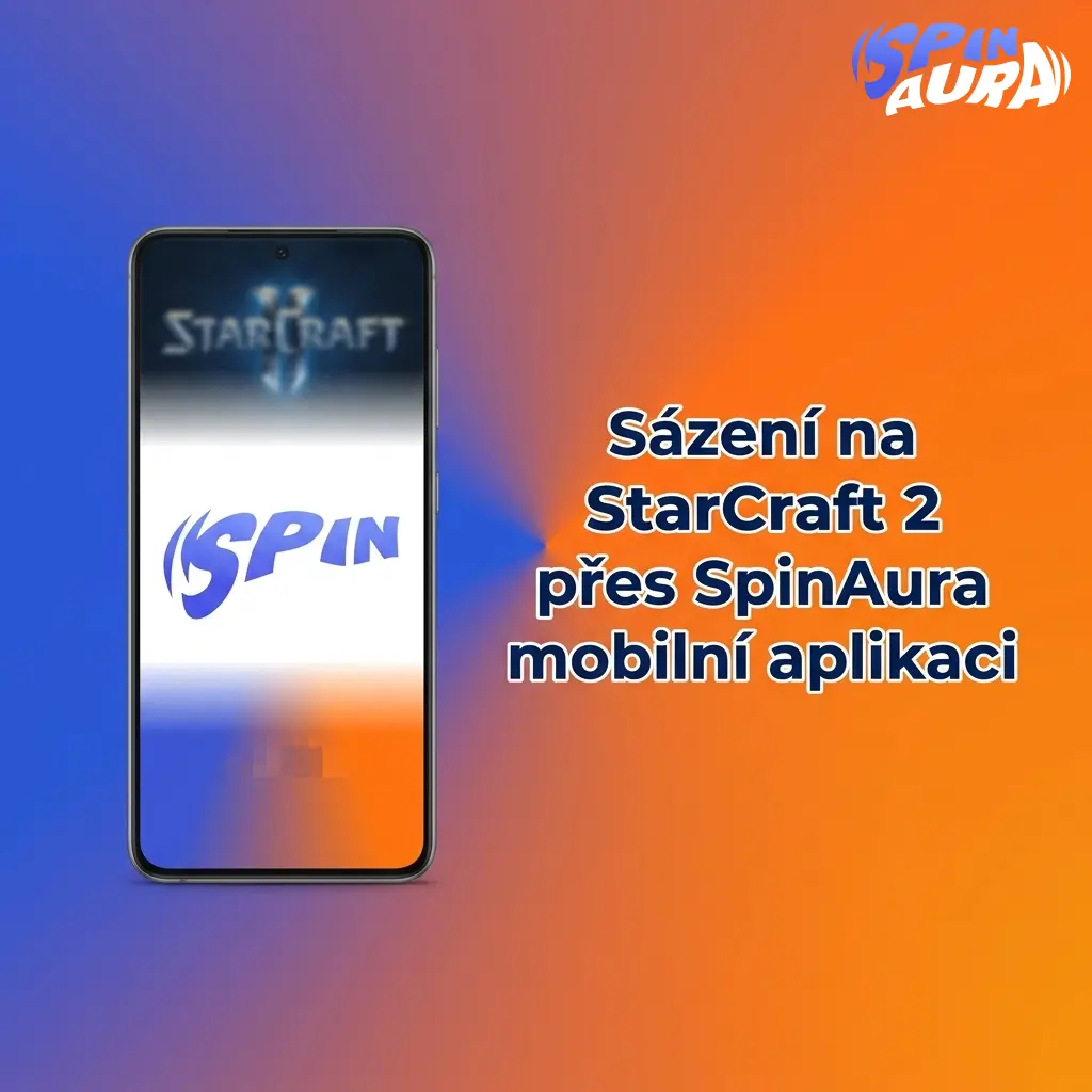 Sázení na StarCraft 2 v mobilní aplikaci SpinAura pro Android a iOS se synchronizací účtu